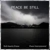 Rick Austin Evans - Peace Be Still - Single